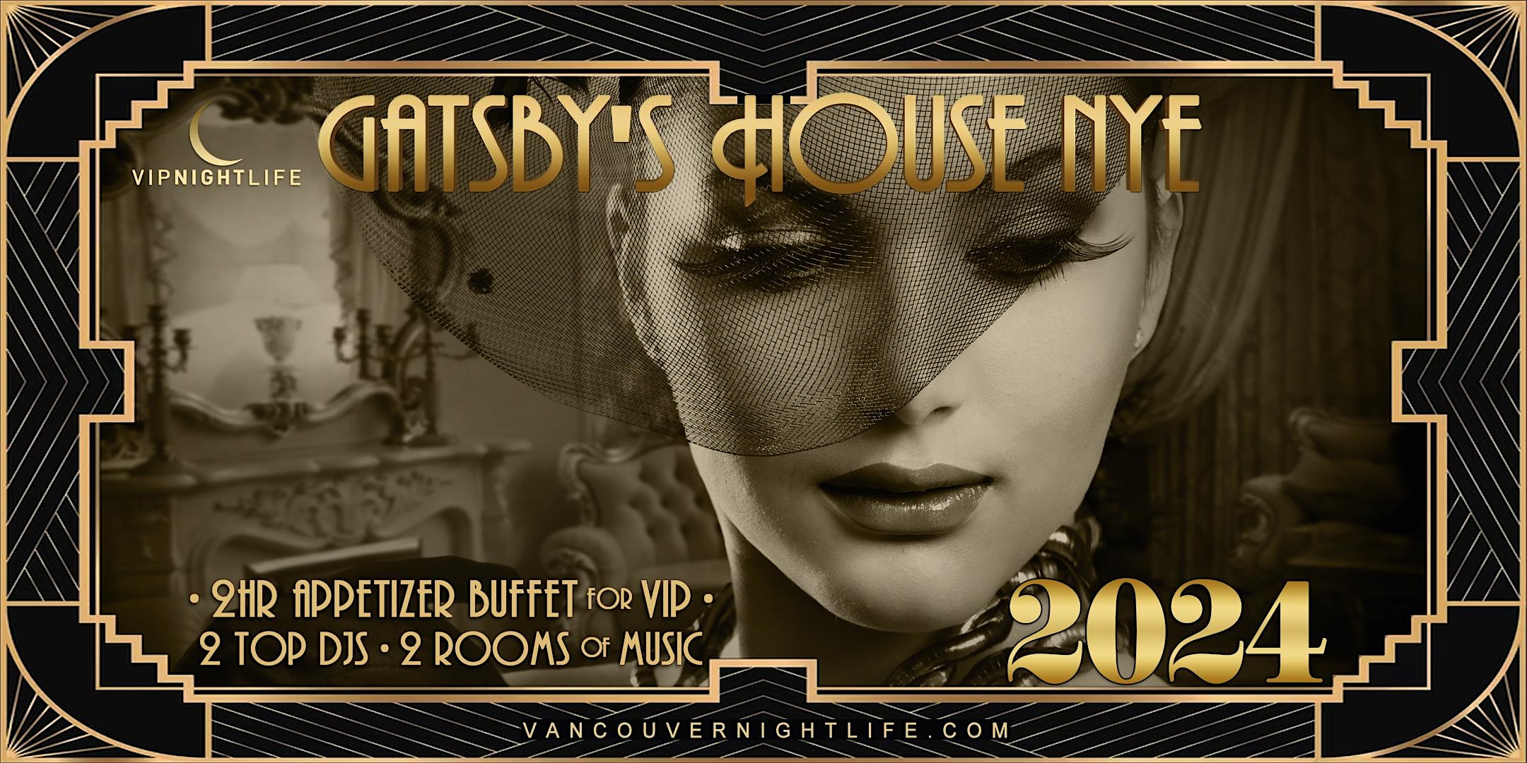 Vancouver New Year S Eve Party 2024 Gatsby S House   Vancouver New Years Eve Party 2024 Gatsbys House.20230827 014821 