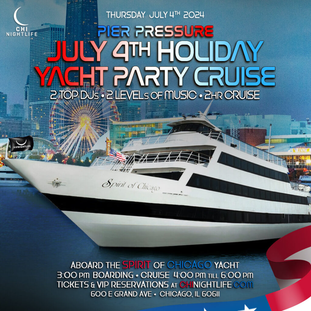 Chicago July 4th Pier Pressure Yacht Party Cruise