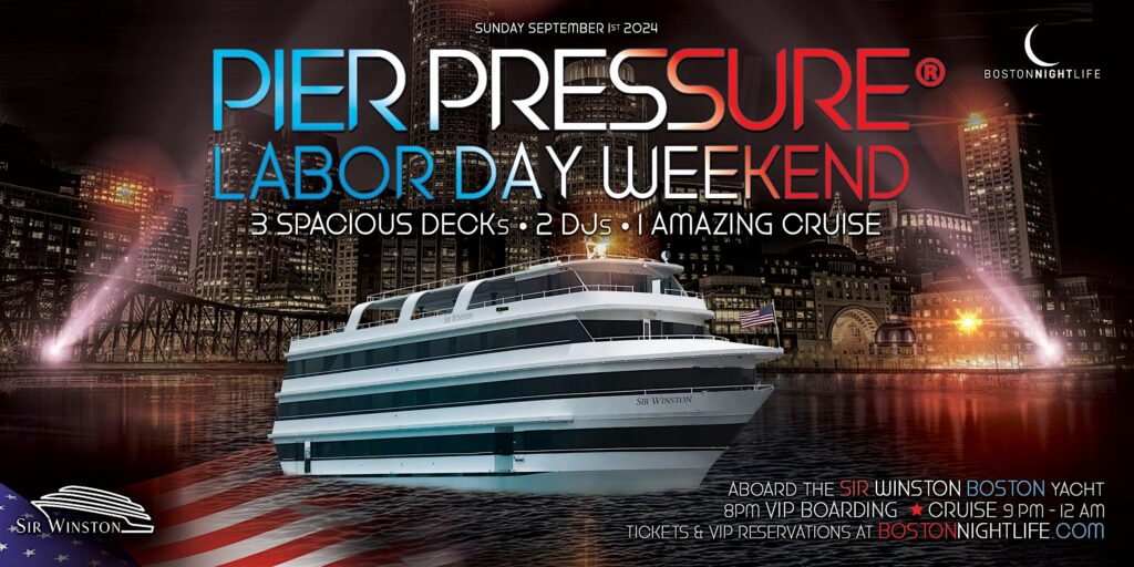 Boston Labor Day Weekend Pier Pressure® Sunday Party Cruise