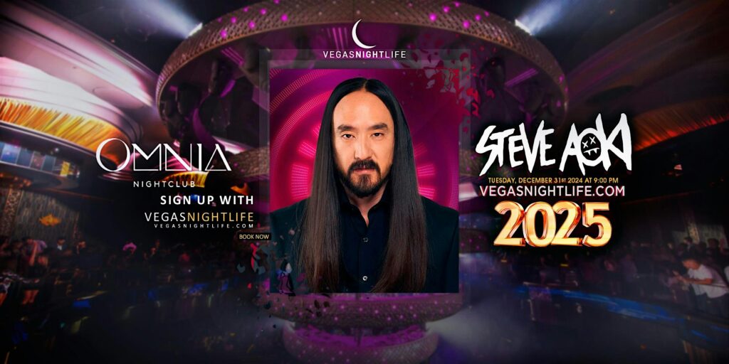 Omnia Las Vegas New Year's Eve Party 2025 w/ Steve Aoki