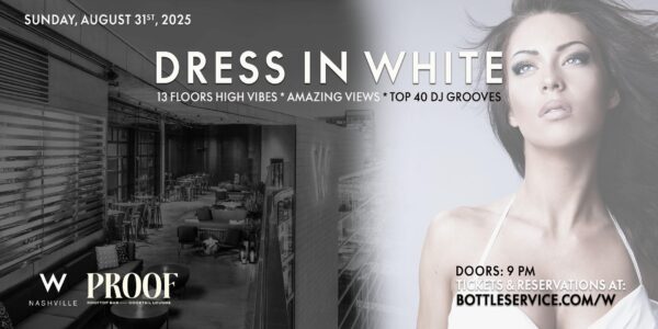 W Nashville Rooftop | Labor Day Sunday White Party