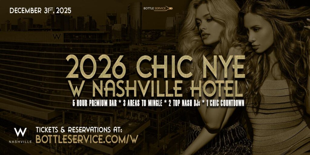 CHIC W Nashville New Year's Eve 2026 Party