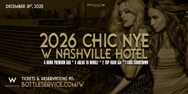 CHIC W Nashville New Year's Eve 2026 Party