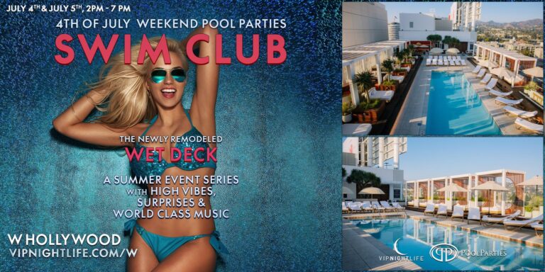 W Hollywood Swim Club | LA 4th...