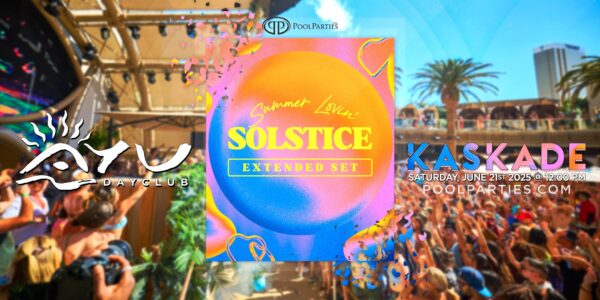 Kaskade | Summer Lovin' Solstice Vegas Pool Party | AYU Dayclub