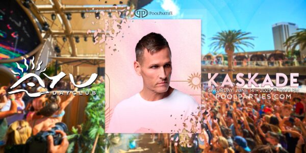 Kaskade | Las Vegas Pool Party Saturday | AYU Dayclub