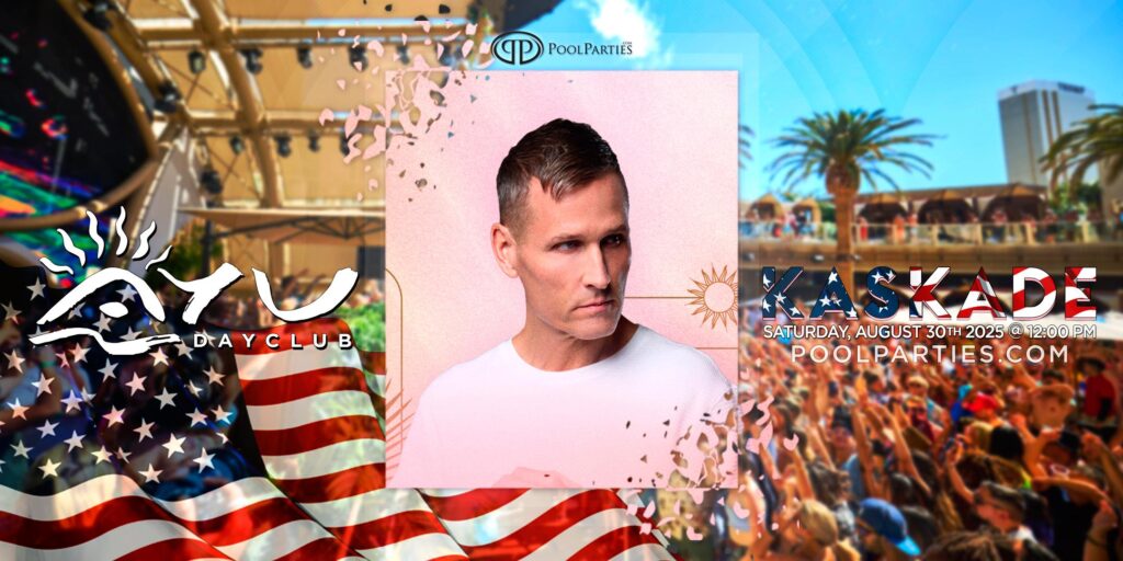 Kaskade | Labor Day Weekend Pool Party Las Vegas | AYU Dayclub