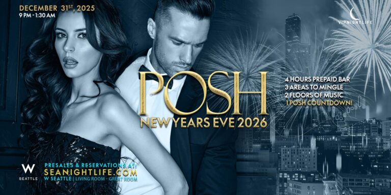 2026 Posh W Seattle New Year's...