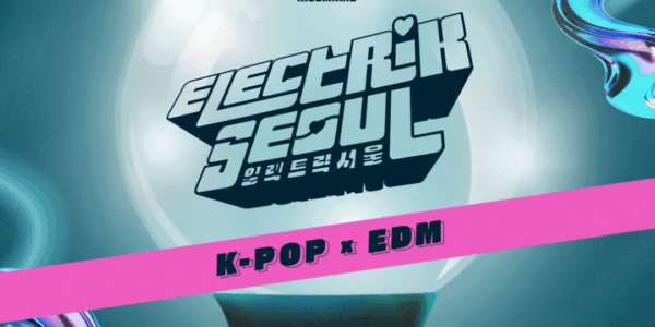 Insomniac presents Electrik Seoul: K-Pop x Edm