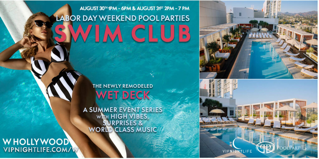 W Hollywood Swim Club | Labor Day Saturday Rooftop Pool Party
