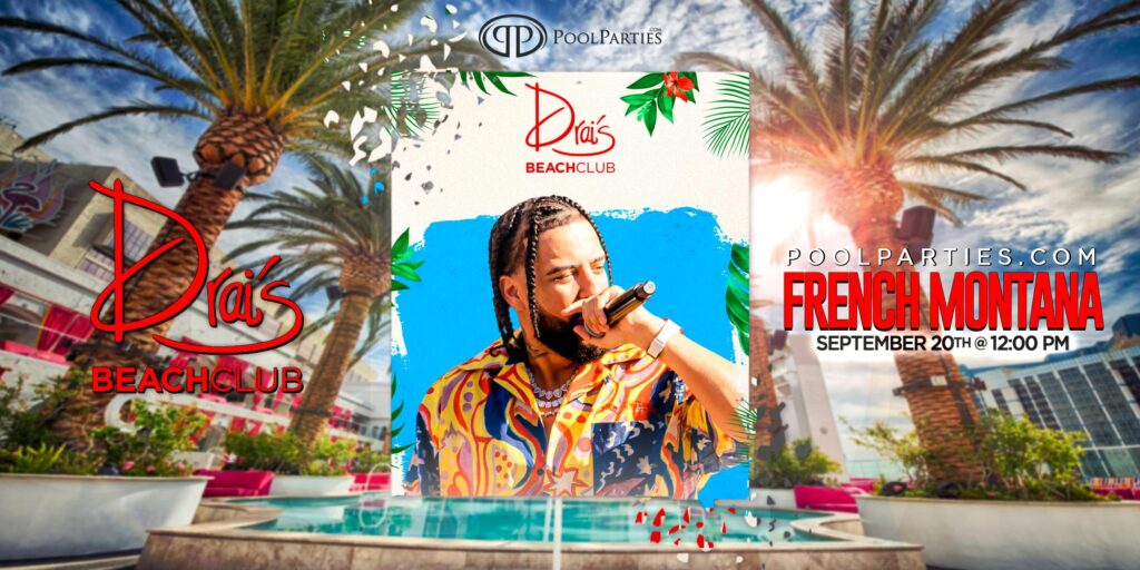 French Montana | Vegas Pool Party Saturday | Drai's Beachclub