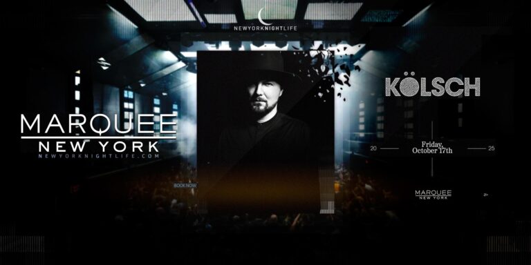 Kölsch | Friday | Marquee New...