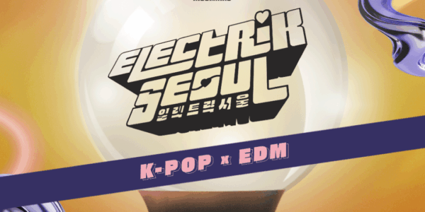 Insomniac presents Electrik Seoul: K-Pop x EDM