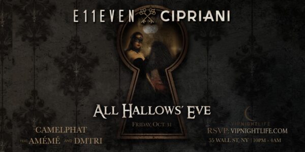 E11EVEN x Cipriani: All Hallows' Eve | New York Halloween Party