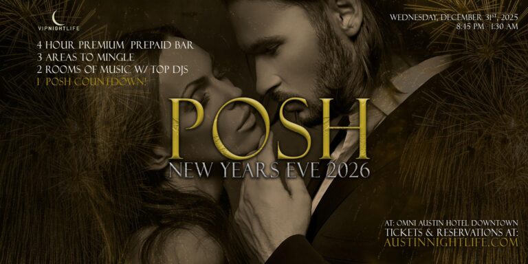 POSH Austin New Years Eve Part...