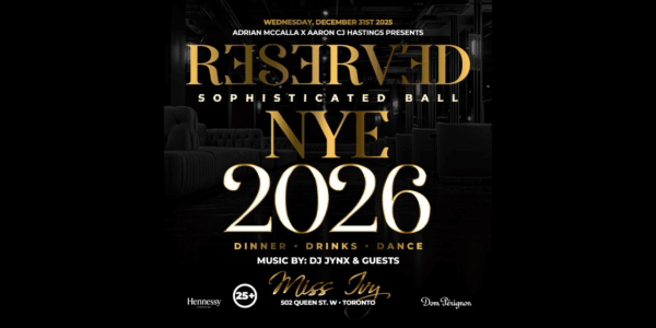 Reserved NYE 2026 | Toronto New Year's Eve Party