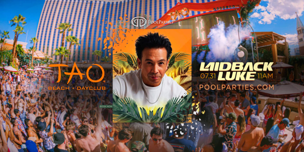 Laidback Luke | TAO Beach | Vegas Pool Party Friday